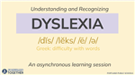 Understanding & Recognizing Dyslexia